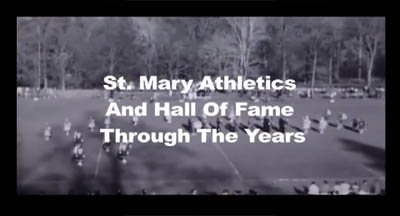 St. Mary High School Athletic Hall of Fame - Through the Years
